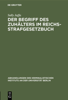 Der Begriff des Zuhälters im Reichsstrafgesetzbuch 3111308359 Book Cover