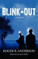 Blink Out 1614931364 Book Cover