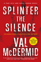 Splinter the Silence 0802125565 Book Cover