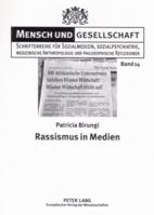 Rassismus in Medien: Jean Baudrillards Das Bild Geht Dem Realen Voraus Oder Wie Die Konstruktion Von Rasse Und Image Unsere Sicht- Und Denk 3631551258 Book Cover