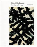 Raoul De Keyser: 1980-1999 9055442860 Book Cover