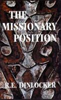 The Missionary Position 1587216841 Book Cover