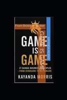 Game is Game: From Brokie to Broker B0FHWXPY38 Book Cover