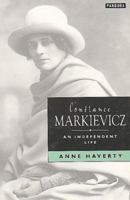 Constance Markievicz: Irish Revolutionary 0863581617 Book Cover