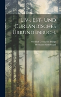 Liv-, Est- und curländisches Urkundenbuch. 1022314467 Book Cover