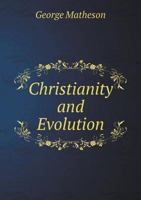 Christianity and Evolution 116460466X Book Cover