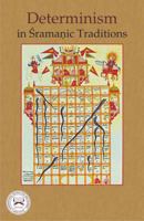 Determinism in Sramanic Traditions 8124611564 Book Cover