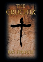 The Crucifix 1039193994 Book Cover
