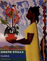 Joseph Stella: Flora 0965581942 Book Cover