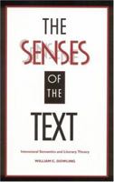 The Senses of the Text: Intensional Semantics and Literary Theory 0803266170 Book Cover