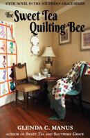 The Sweet Tea Quilting Bee 1542896959 Book Cover