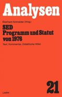SED ― Programm und Statut von 1976: Text, Kommentar, Didaktische Hilfen 3810001953 Book Cover
