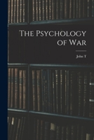 The Psychology of War 1016852770 Book Cover