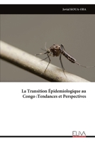 La Transition Épidemiologique au Congo :Tendances et Perspectives (French Edition) 9999338011 Book Cover