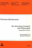 Zur Deutschen Literatur Und Philosophie. Ausgewaehlte Aufsaetze: Herausgegeben Von Rodney Symington 0820403830 Book Cover