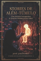 STORIES DE ALÉM-TÚMULO: Uma releitura Contemporânea de Memórias Póstumas de Brás Cubas (O TEATRO DOS PECADOS CONTEMPORÂNEOS) (Portuguese Edition) B0GTLPYH3S Book Cover