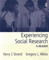 Experiencing Social Research: A Reader 0205404480 Book Cover