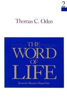 The Word of Life 1565631293 Book Cover