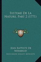 Systeme De La Nature, Part 2 (1771) 1166793362 Book Cover