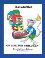Balancing the ABC's of Life for Children 107598100X Book Cover