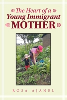 The Heart of a Young Immigrant Mother 164334224X Book Cover