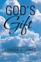God's Gift 1546207430 Book Cover