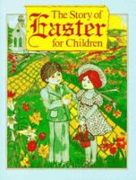 Story of Easter for Children 0824981839 Book Cover