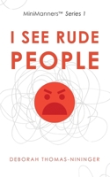 I See Rude People (MiniManners) B0GP2582XQ Book Cover