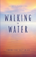 Walking on Water B0FMHZNC88 Book Cover
