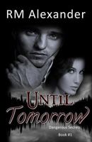 Until Tomorrow 1987537165 Book Cover