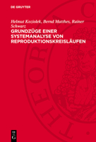 Grundzüge Einer Systemanalyse Von Reproduktionskreisläufen 3112721381 Book Cover