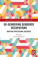 De-Gendering Gendered Occupations: Analysing Professional Discourse 0367562405 Book Cover