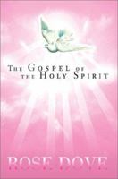 The Gospel of the Holy Spirit 0595287514 Book Cover