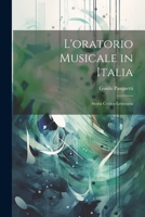 L'oratorio musicale in Italia; storia critico-letteraria 1022719793 Book Cover