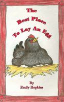 The Best Place to Lay an Egg 162080994X Book Cover