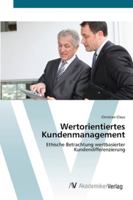 Wertorientiertes Kundenmanagement 3639402464 Book Cover