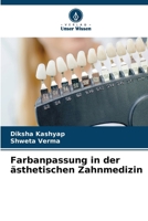 Farbanpassung in der ästhetischen Zahnmedizin 6202454326 Book Cover