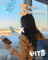 Inglés Intermedio: B1 (Spanish Edition) B0F4564H88 Book Cover
