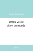STATUS MUNDI (Vision du monde) (French Edition) 2414571098 Book Cover