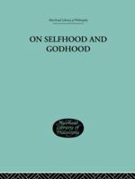 On Selfhood and Godhood. 1138871222 Book Cover