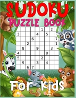 Sudoku Puzzle Book For Kids: 250 Sudoku Puzzles For Kids Easy - Hard - A Brain Game For Smart Kids 1676513124 Book Cover