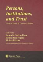 Persons, Institutions, and Trust: Essays in Honor of Thomas O. Buford 1622730941 Book Cover