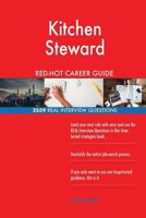 Kitchen Steward Red-Hot Career Guide; 2559 Real Interview Questions 1987604504 Book Cover