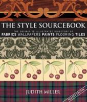 The Style Sourcebook: The Definitive Illustrated Directory of Fabrics, Wallpapers, Paints, Flooring, Tiles 1552977919 Book Cover