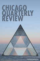 Chicago Quarterly Review #37 B0C1JD76R8 Book Cover