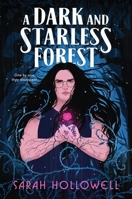 A Dark and Starless Forest 0063308770 Book Cover
