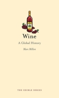 Wine: A Global History 1780231113 Book Cover