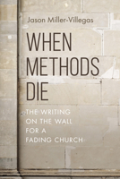 When Methods Die B0DZT1YL6M Book Cover