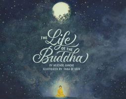The Life of the Buddha 1611806291 Book Cover