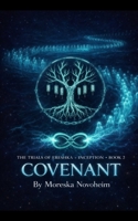 The Trials of Ereshka - Inception: Book 2 - Covenant (The Ventrix Tarot Presents: The Trials of Ereshka - Inception) B0GL5JSPML Book Cover